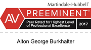 Martindale-Hubbell AV Preeminent Peer Rated for Highest Level of Professional Excellence 2017 Alton George Burkhalter