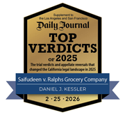 Daily Journal | TOP VERDICTS BADGE of 2025 | Saifudeen v.Ralphs Grocery Company | Daniel J Kessler | 2.25.2026